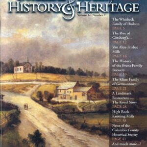 Columbia County History & Heritage magazine, Summer 2007 issue, "Columbia County Families"